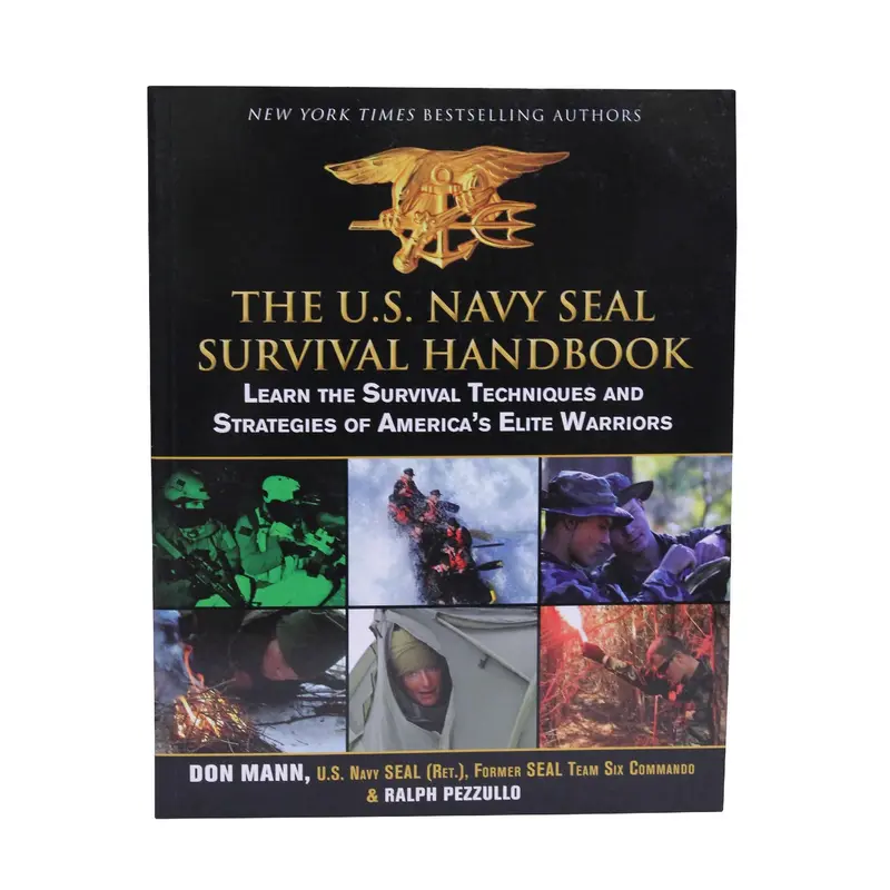 Us Navy Seal Survival Handbook: Field-Proven Tactics For Wilderness, Urban, And Extreme Environments 1